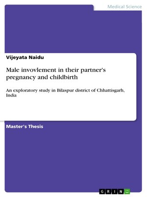 cover image of Male invovlement in their partner's pregnancy and childbirth